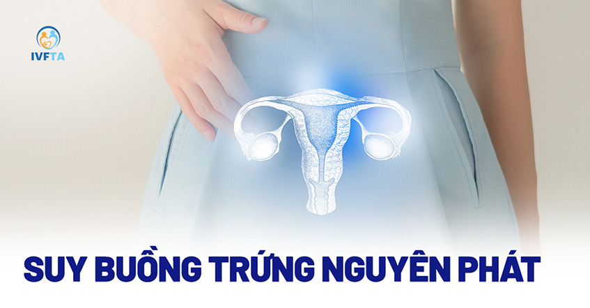 Suy buồng trứng nguyên phát