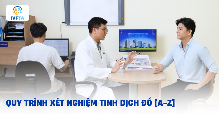Xét nghiệm tinh dich đồ là gì? Xét nghiệm tinh dich đồ là gì?