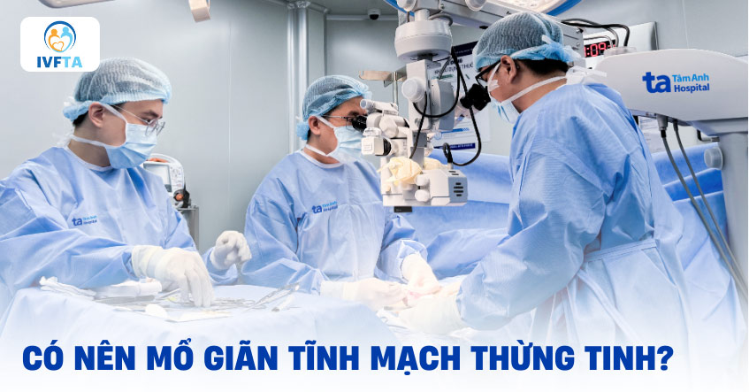 Mổ giãn tĩnh mạch thừng tinh