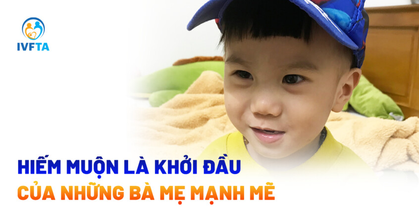 hiếm muộn là khởi đầu của những bà mẹ trẻ