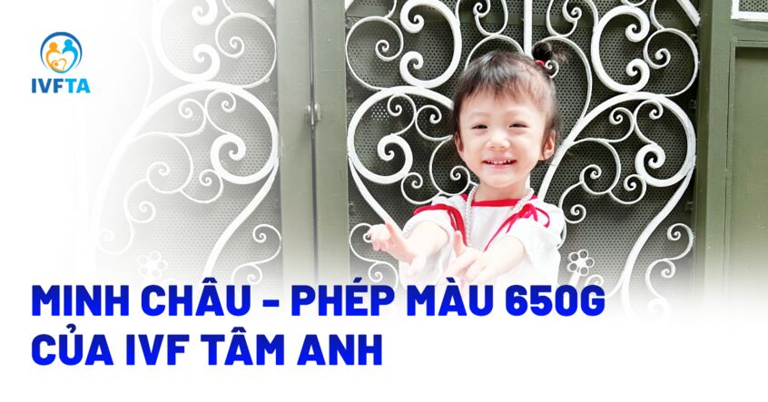 minh châu phép màu 650g của ivf tâm anh