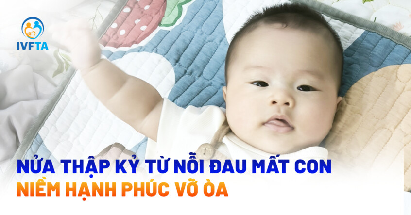 từ nổi đau mất con niềm hành phúc vở òa