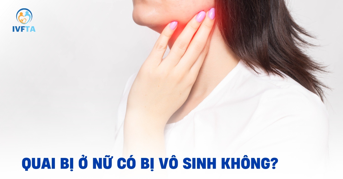 quai bị ở nữ có bị vô sinh không